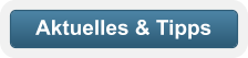 Aktuelles & Tipps